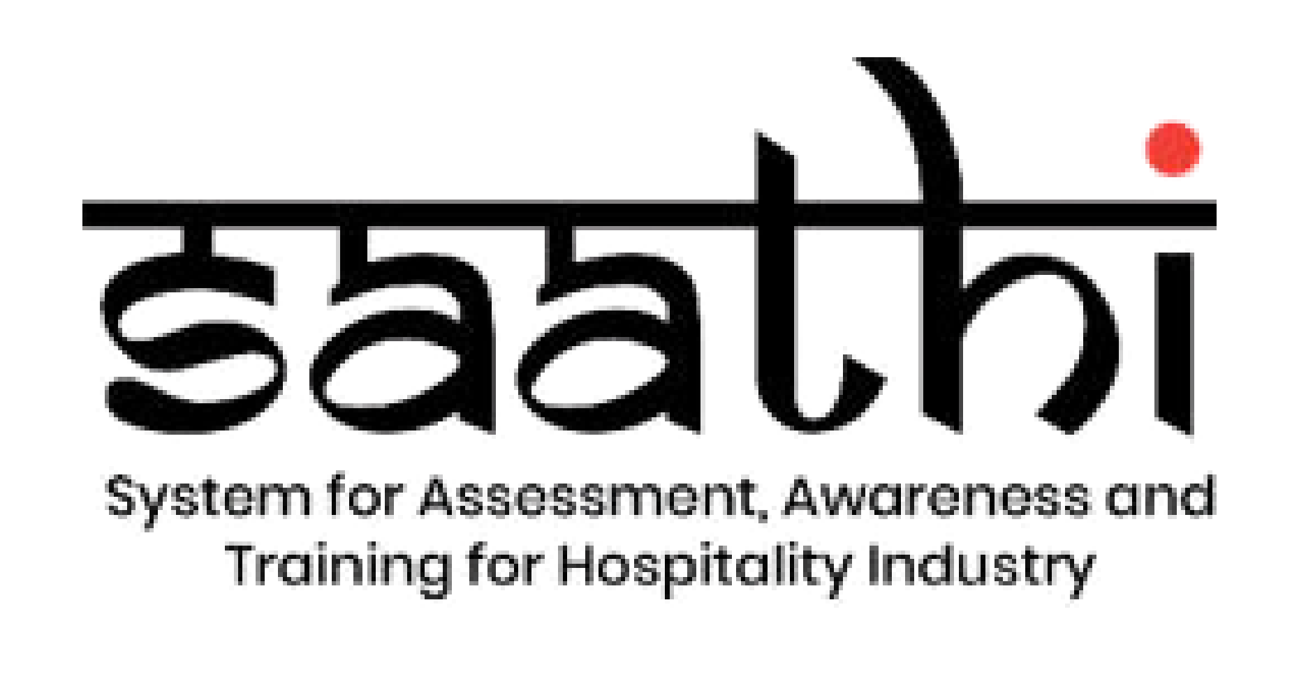 System of Assessment, Awareness and Training for Hospitality Industry